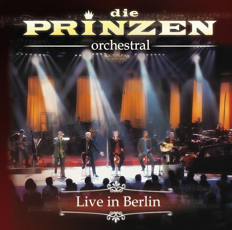 die Prinzen - Die Prinzen-Orchestral "Live in Berlin"