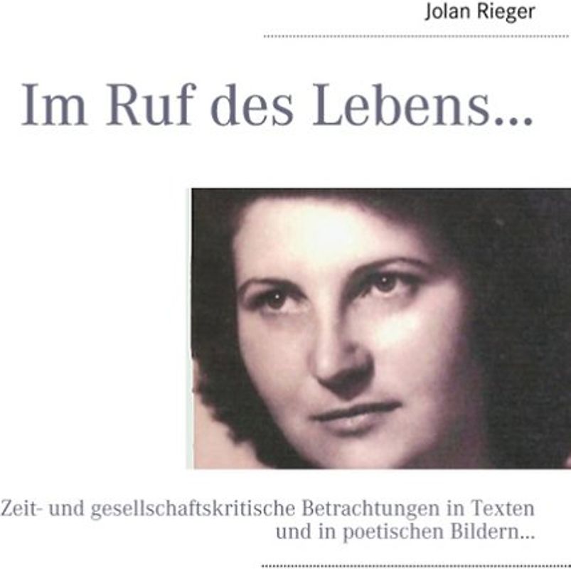 Im Ruf des Lebens…