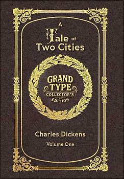 Large Print - A Tale of Two Cities, Volume 1 of 2 - Grand Type Collector's Edition - Matte Hardcover with Dust Jacket