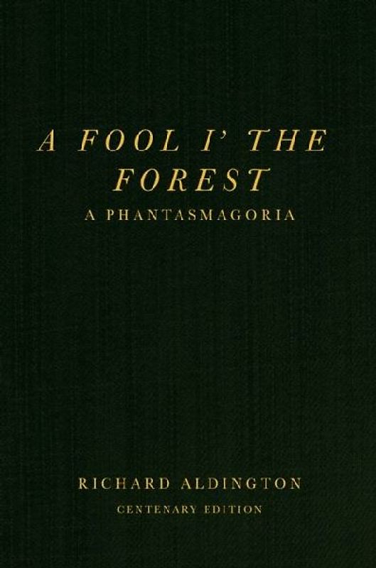 A Fool i' the Forest
