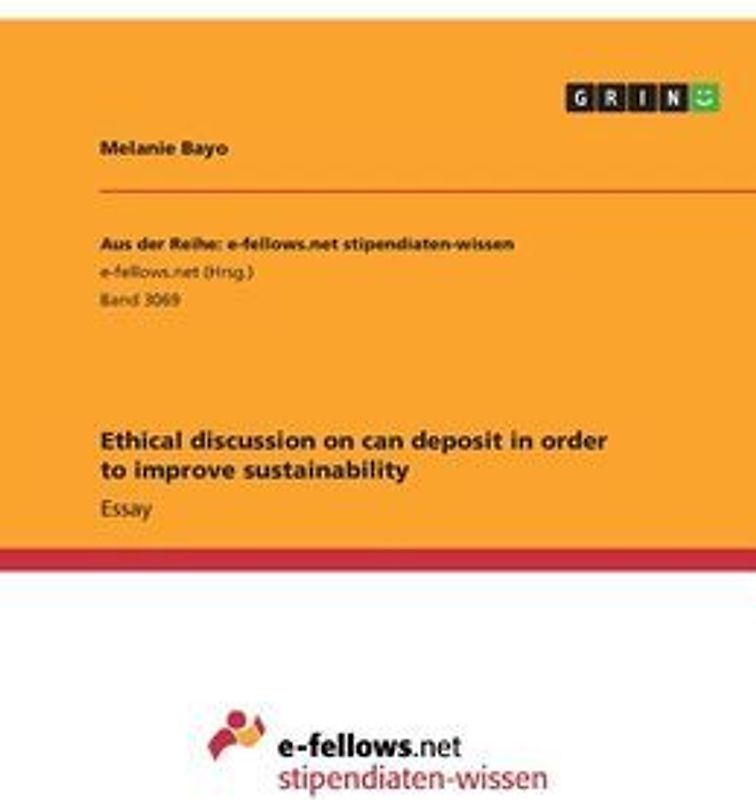 Ethical discussion on can deposit in order to improve sustainability