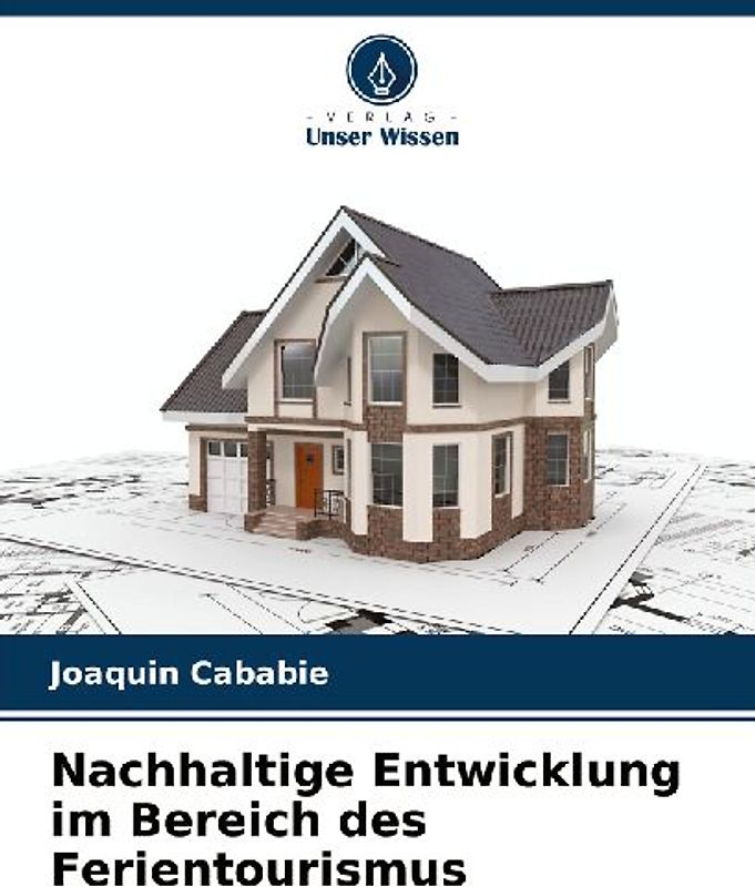 Nachhaltige Entwicklung im Bereich des Ferientourismus