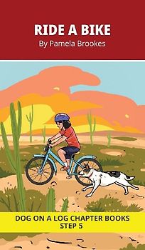 Ride a Bike Chapter Book