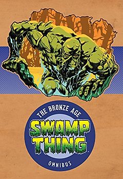 Swamp Thing: The Bronze Age Omnibus Vol. 1