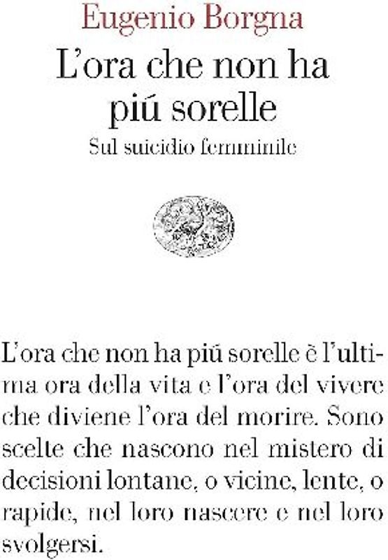 L' ora che non ha più sorelle. Sul suicidio femminile