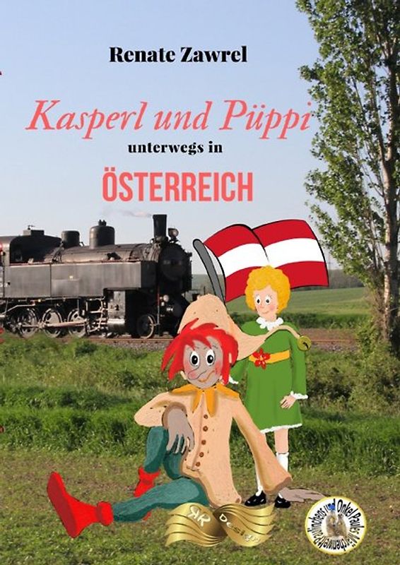 Paulinchens Märchenwelt / Kasperl und Püppi unterwegs in Österreich