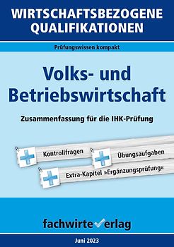 Wirtschaftsbezogene Qualifikationen: Volks- und Betriebswirtschaft