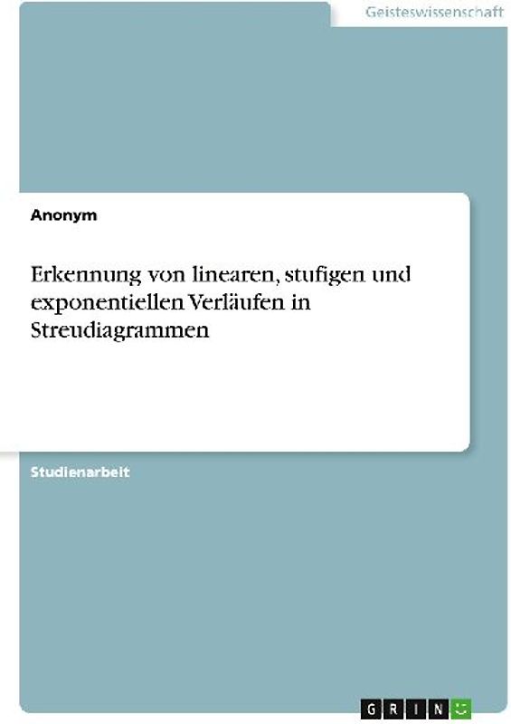 Erkennung von linearen, stufigen und exponentiellen Verläufen in Streudiagrammen