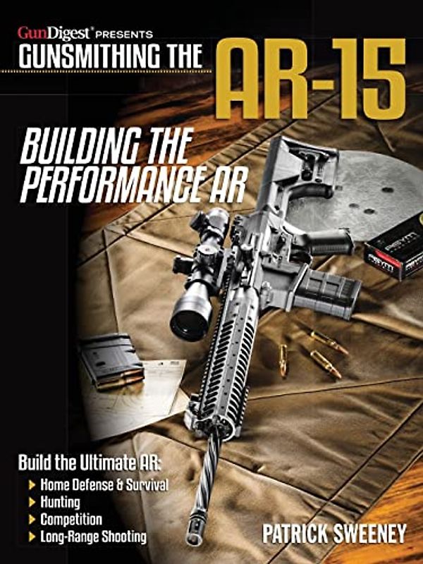 Gunsmithing the Ar-15, Vol. 4