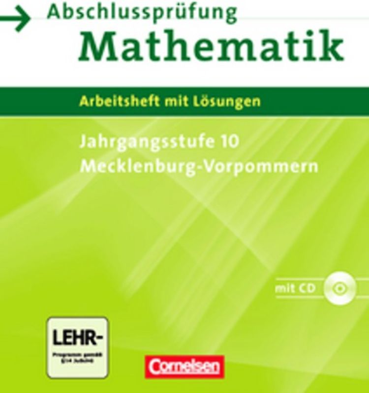 Abschlussprüfung Mathematik - Sekundarstufe I - Mecklenburg-Vorpommern / Arbeitsheft mit eingelegten Lösungen und CD-ROM