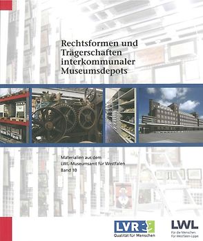 Rechtsformen und Trägerschaften interkommunaler Museumsdepots