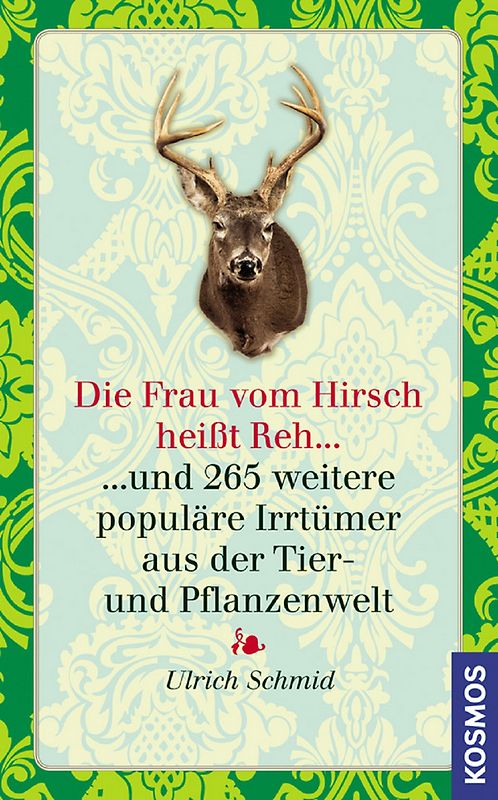 Die Frau vom Hirsch heißt Reh