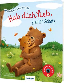 Mein Record & Play-Buch: Hab dich lieb, kleiner Schatz