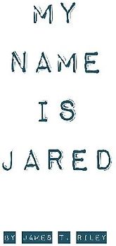 My Name Is Jared
