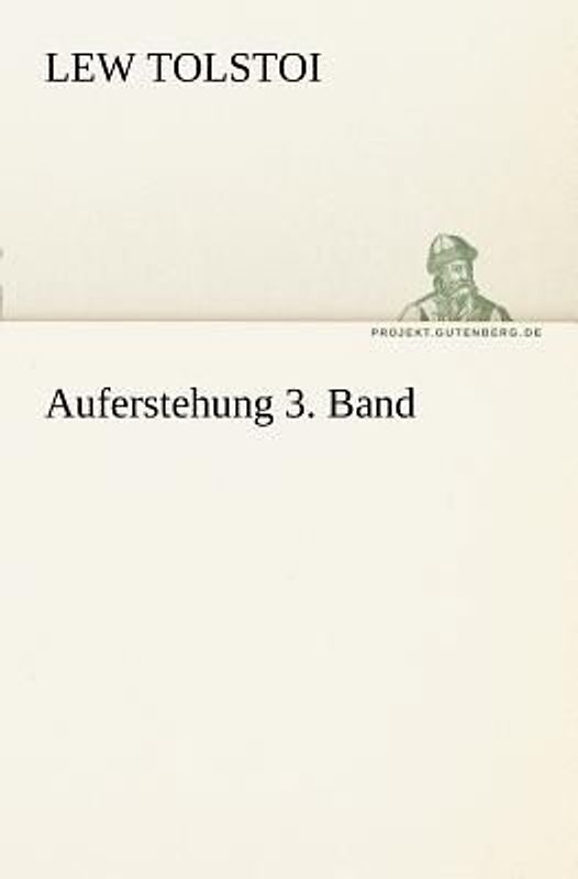 Auferstehung 3. Band