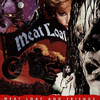 Meat Loaf and Friends - Meat Loaf & Friends