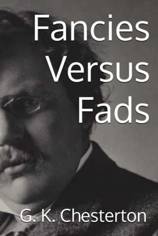 Fancies Versus Fads