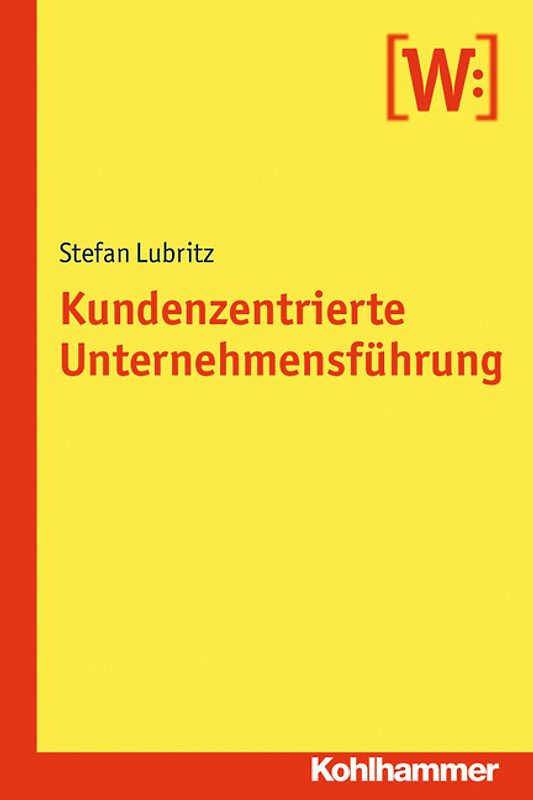 Kundenzentrierte Unternehmensführung