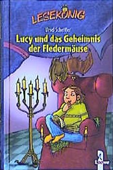 Lucy und das Geheimnis der Fledermäuse