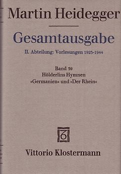 Hölderlins Hymnen "Germanien" und "Der Rhein" (Wintersemester 1934/35)