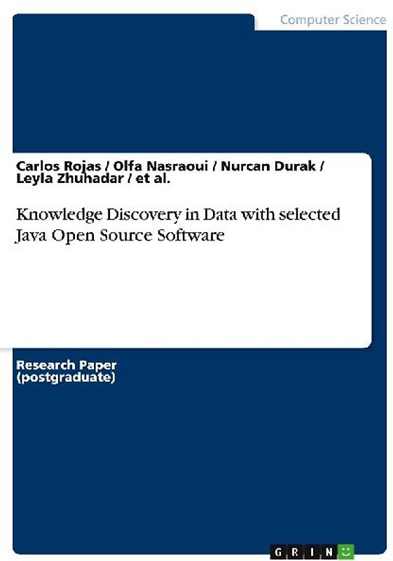 Knowledge Discovery in Data with selected Java Open Source Software