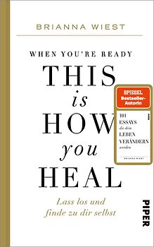 When You're Ready, This Is How You Heal
