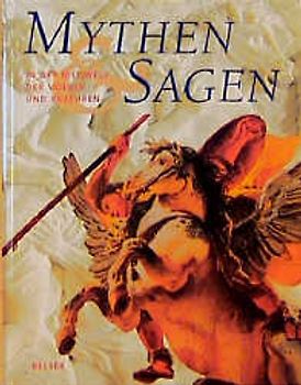 Mythen und Sagen in der Bildwelt der Völker und Kulturen