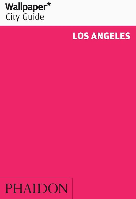 Wallpaper* City Guide Los Angeles 2014