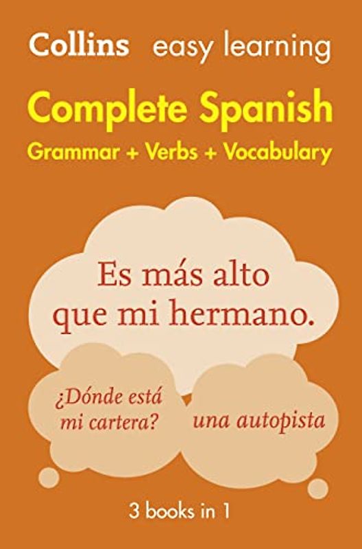 Easy Learning Complete Spanish Grammar, Verbs and Vocabulary (3 Books in 1) (Collins Easy Learning Spanish)