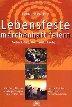 Lebensfeste märchenhaft feiern