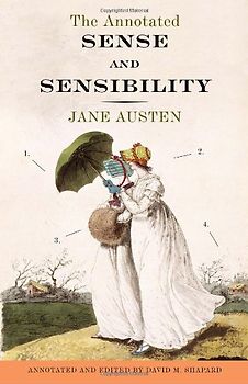 The Annotated Sense and Sensibility - Jane Austen