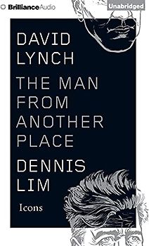 David Lynch: The Man from Another Place (Icons)