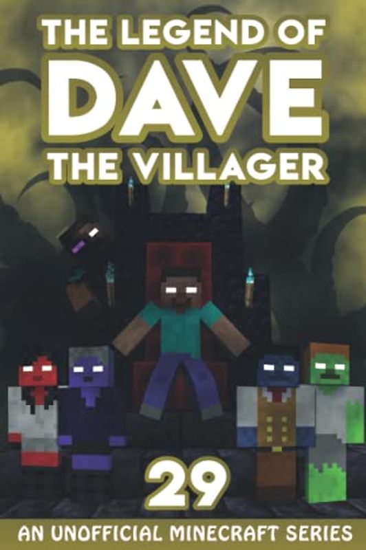 Dave the Villager 29: An Unofficial Minecraft Series (The Legend of Dave the Villager, Band 29)
