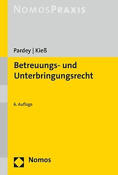 Betreuungs- und Unterbringungsrecht