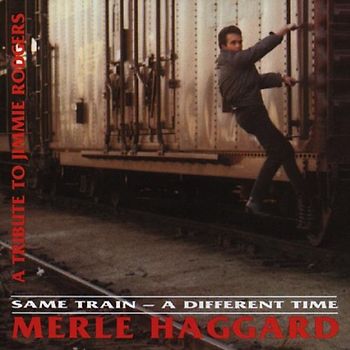 Merle Haggard - Same Train-a Different Time