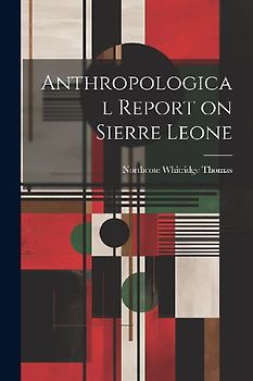 Anthropological Report on Sierre Leone