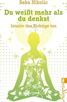 Du weißt mehr als du denkst