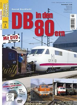 DB in den 80ern. Eisenbahn Journal Extra-Ausgabe 2/2014