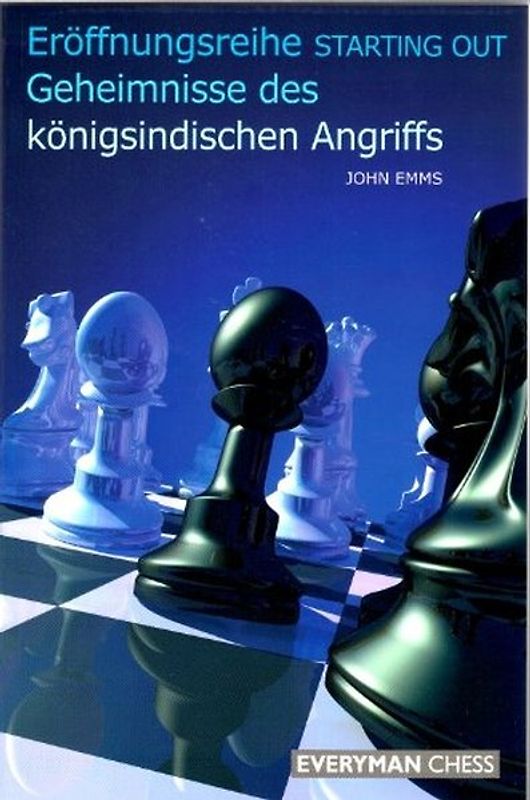 Geheimnisse des königsindischen Angriffs