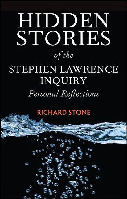 Hidden Stories of the Stephen Lawrence Inquiry