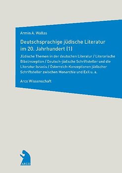 Deutschsprachige jüdische Literatur im 20. Jahrhundert