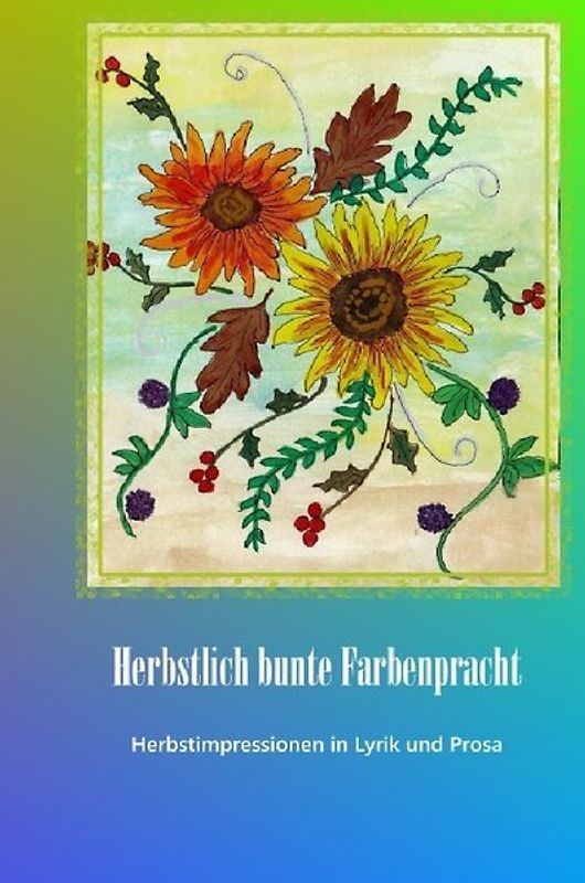 Herbstlich bunte Farbenpracht