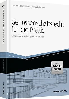 Genossenschaftsrecht für die Praxis - inkl. Arbeitshilfen online