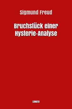Sigmund Freud gesammelte Werke / Bruchstück einer Hysterie-Analyse