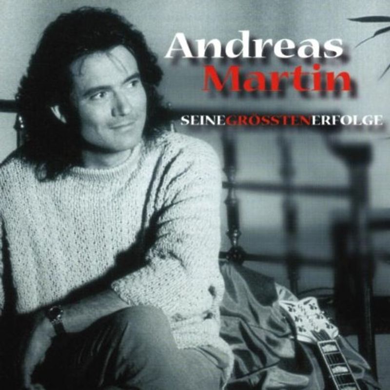 Andreas Martin - Seine Größten Erfolge