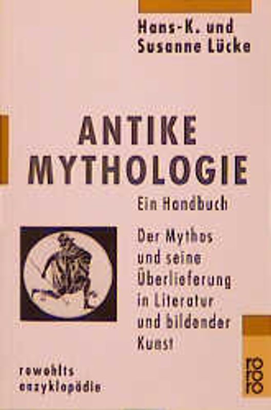 Antike Mythologie: Ein Handbuch