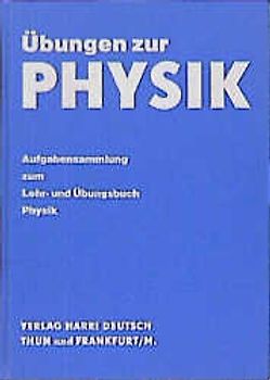 Übungen zur Physik