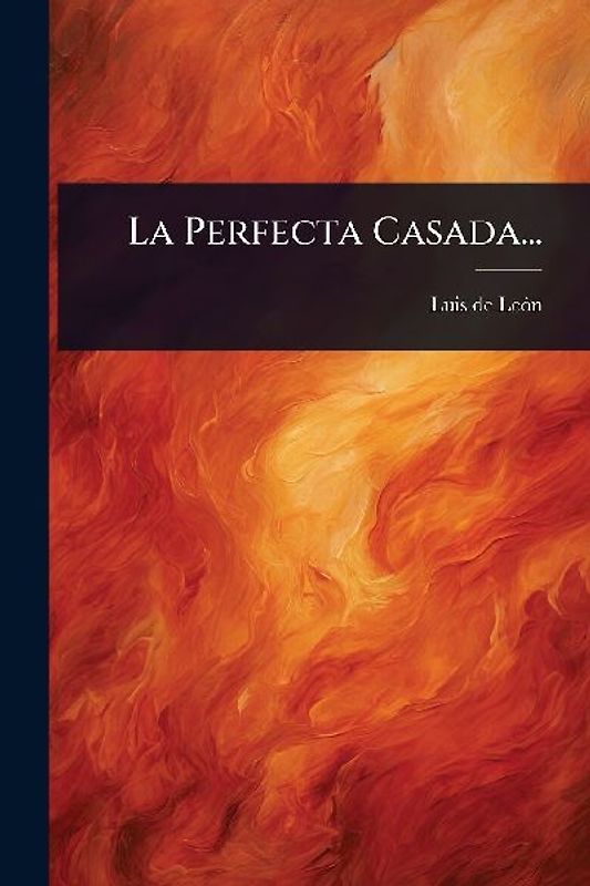 La Perfecta Casada...