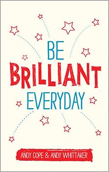 Be Brilliant Every Day