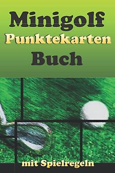 Minigolf Punktekarten Buch: Punktekarte für die Minigolfbahn mit Spielregeln. Notieren Sie die Punkte Ihres Spiels im Buch statt auf dem Block. So ... vergleichen und Ihren Fortschritt sehen.